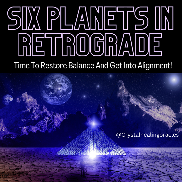 the 6 in retrograde Crystal Healing Oracles